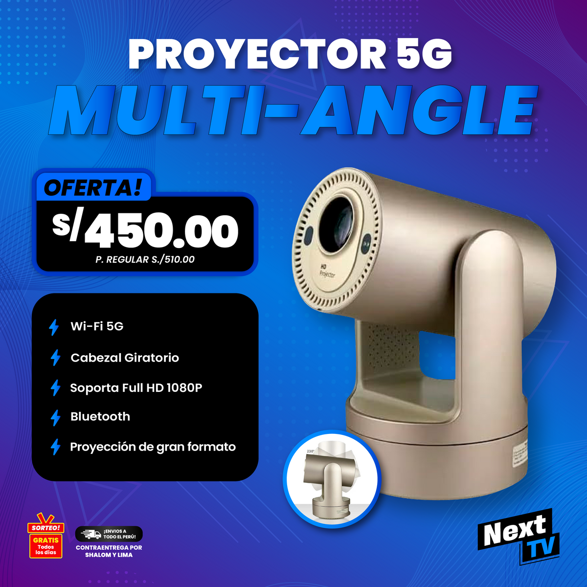 PROYECTOR 5G MULTI-ANGLE